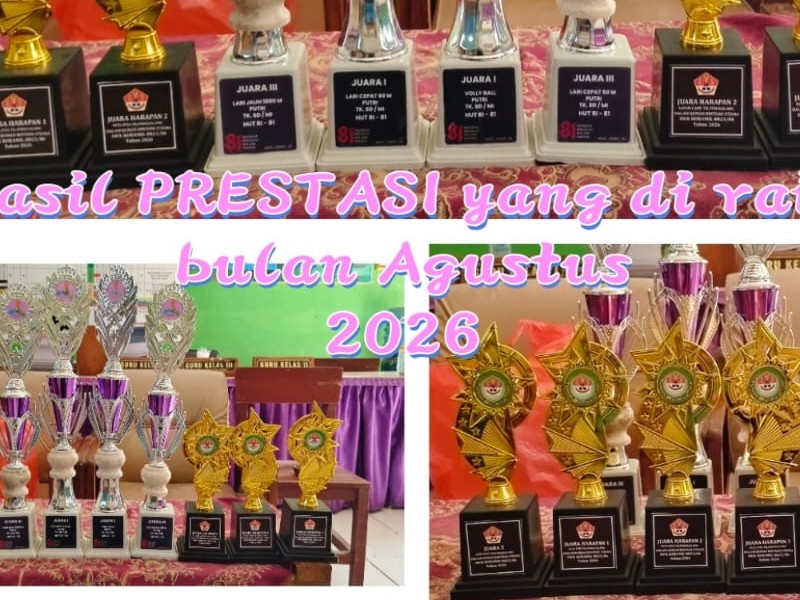 KEGIATAN BULAN AGUSTUS MAKIN MEMPEROLEH BANYAK PIALA LOMBA AGUSTUSAN